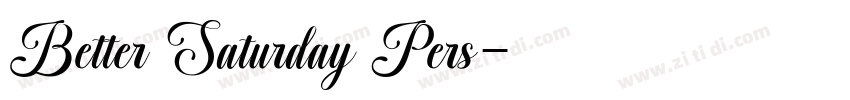 Better Saturday Pers字体转换